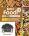 The Ninja Foodi Grill Cookbook by Glen Hester