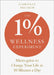 The 1% Wellness Experiment: Micro-Gains to Change Your Life in 10 Minutes a Day by Gabrielle Treanor