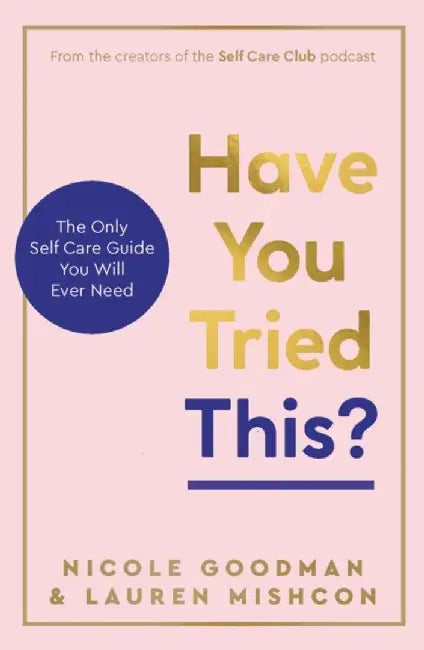 Have You Tried This? by Lauren Mishcon