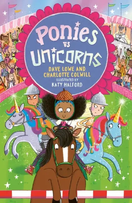 Ponies vs Unicorns by Charlotte Colwill