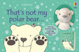 That's not my polar bear... book and toy by Fiona Watt