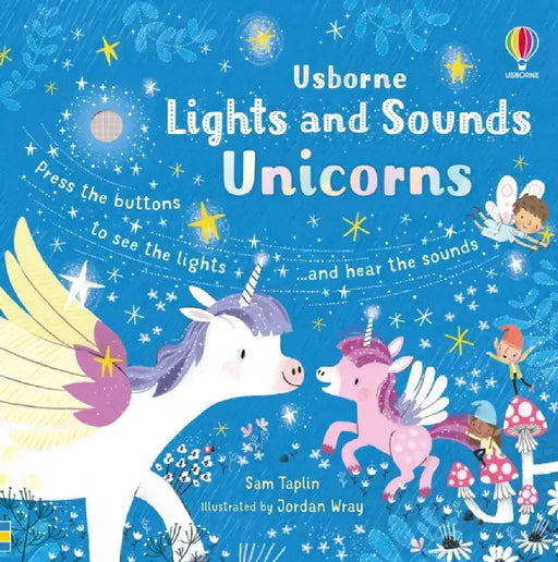 Lights and Sounds Unicorns by Sam Taplin