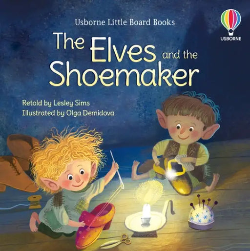 The Elves and the Shoemaker by Lesley Sims