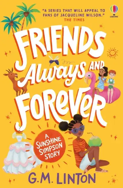 Sunshine Simpson: Friends Always and Forever by G.M. Linton