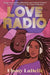 Love Radio by Ebony LaDelle