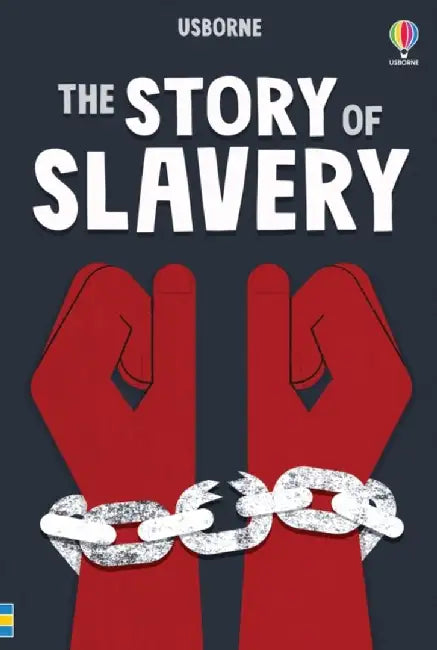 The Story of Slavery by Sarah (EDFR) Courtauld