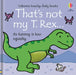 That's not my T. Rex... by Fiona Watt