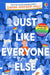 Just Like Everyone Else by Sarah Hagger-Holt
