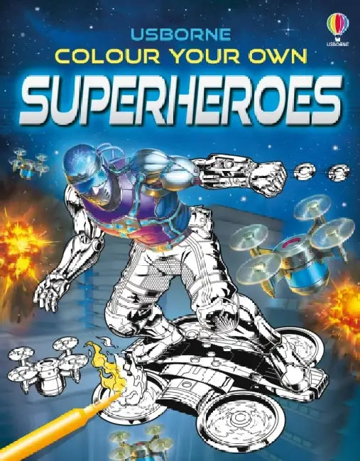 Colour Your Own Superheroes by Sam Smith