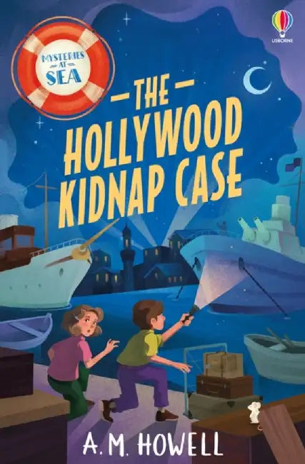 Mysteries at Sea: The Hollywood Kidnap Case by A.M. Howell