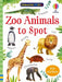 Zoo Animals to Spot by Kate Nolan