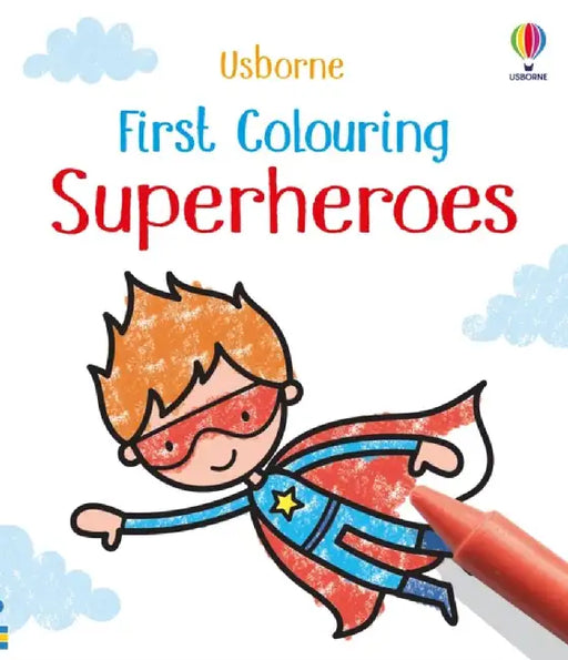 First Colouring Superheroes by Kate Nolan