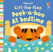 Lift-the-flap Peek-a-boo At Bedtime by Fiona Watt