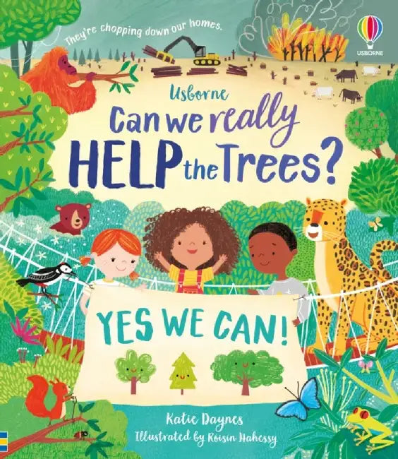 Can we really help the trees? by Katie Daynes