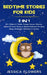 Bedtime Stories For Kids (2 In 1): 50+ Children & Toddler Fantasy Unicorn, Dinosaur, Animal (& More) Stories & Guided Meditation For Deep Sleep, Mindf by Jessica Flowers