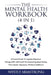 The Mental Health Workbook (4 in 1): A Practical Guide To Cognitive Behavioral Therapy (CBT), DBT & ACT for Overcoming Social Anxiety, Panic Attacks, by Wesley Armstrong