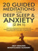 20 Guided Meditations For Deep Sleep & Anxiety (2 in 1): Positive Affirmations & Hypnosis For Raising Your Vibration, Self-Love, Relaxation, Overthink by Self-Healing Mindfulness Academy