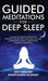 Guided Meditations For Deep Sleep: 10 Hours Of Positive Affirmations, Hypnosis& Breathwork- Relaxation, Self-Love & Overcoming Anxiety, Overthinking, by Self-Healing Mindfulness Academy