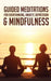 Guided Meditations For Overthinking, Anxiety, Depression& Mindfulness: Beginners Scripts For Deep Sleep, Insomnia, Self-Healing, Relaxation, Overthink by Meditation Made Effortless