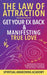 Law Of Attraction- Get Your Ex Back & Manifesting True Love: Manifestation Techniques by Awakening Academy