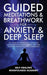 Guided Meditations & Breathwork For Anxiety & Deep Sleep: 10+ Hours Of Affirmations, Hypnosis & Guided Breathing For Relaxation, Self-Love, Insomnia, by Self-Healing Mindfulness Academy