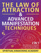 The Law Of Attraction & Advanced Manifestation Techniques (2 in 1): 50+ Meditations, Hypnosis, Affirmations & Strategies To Fulfil Your Desires - Mone by Spiritual Awakening Academy