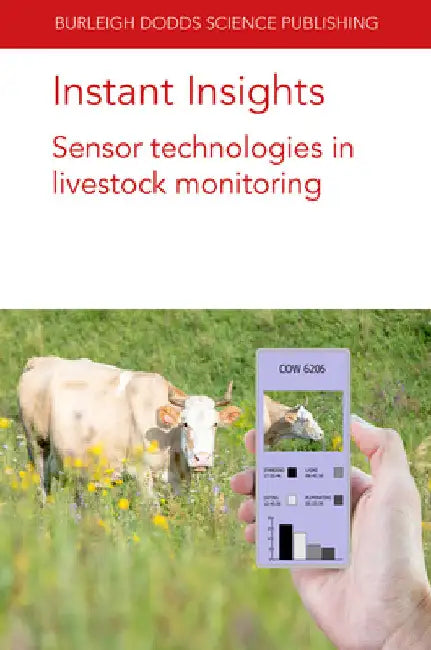 Instant Insights: Sensor Technologies in Livestock Monitoring by Mark Trotter