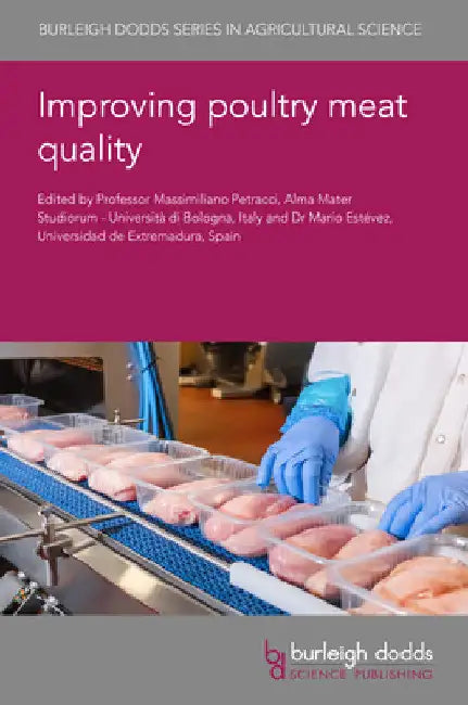 Improving Poultry Meat Quality by Massimiliano Petracci