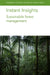Instant Insights: Sustainable Forest Management by Francis E. Putz