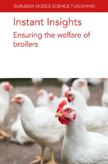 Instant Insights: Ensuring the Welfare of Broilers by Ingrid de Jong