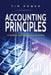 Accounting Principles: A Complete Beginners Guide to Accounting by Tim Power