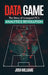 Data Game by Josh Williams