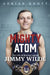 The Mighty Atom: The Life of Boxing Legend Jimmy Wilde by Adrian Knott
