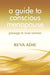 A Guide to Conscious Menopause: Beyond the Thrust by Reva