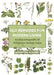 Old Remedies for Modern Living: An Encyclopaedia of Forgotten Herbal Cures by Samantha Almond