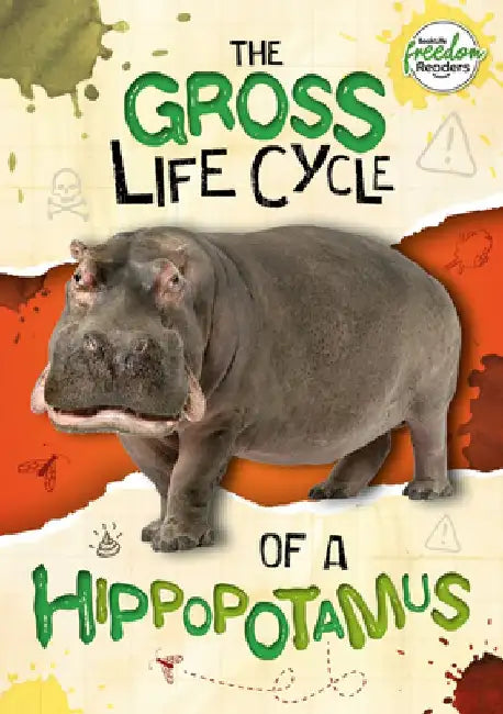 The Gross Life Cycle of a Hippopotamus by William Anthony