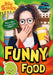 Funny Food by Robin Twiddy