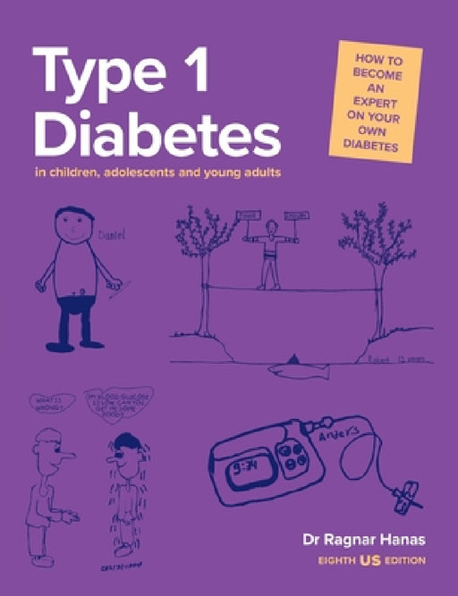 Type 1 Diabetes in Children, Adolescents and Young Adults by Ragnar Hanas