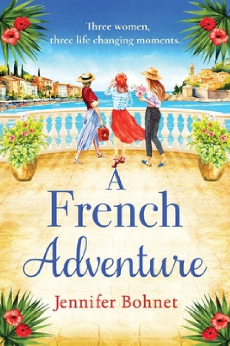 A French Adventure by Jennifer Bohnet