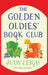 The Golden Oldies' Book Club by Judy Leigh