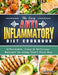 The Easy Anti-Inflammatory Diet Cookbook: Affordable, Easy & Delicious Recipes to Jump-Start Your Day by Lewis Castro