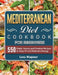 Mediterranean Diet Cookbook For Beginners: 500 Quick, Savory and Creative Recipes to Keep Fit and Maintain Energy by Lena Wagoner