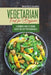 Vegetarian Food For Beginners: A Beginner's guide to Cooking Healthy and Tasty Vegetarian Meals. by Brigitte S. Romero