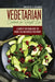 Vegetarian Cookbook for Weight loss: A complete Vegetarian meal-prep guide for weight loss and increase energy by Brigitte S. Romero