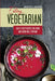 Eating Vegetarian: Easy & Tasty Recipes for Living and Eating Well Everyday by Brigitte S. Romero