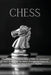 Chess: The Ultimate and Definitive Guide to Learn The Fundamental Chess Openings, All The Modern Strategies and Tactics to Br by Nigel Adams