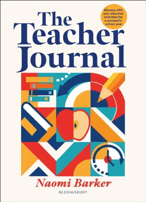 The Teacher Journal by Naomi Barker