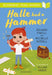 Halle had a Hammer: A Bloomsbury Young Reader by Richard O'Neill