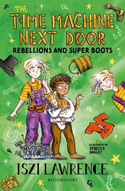 The Time Machine Next Door: Rebellions and Super Boots by Iszi Lawrence