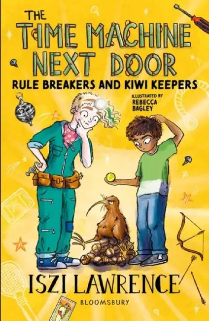 The Time Machine Next Door: Rule Breakers and Kiwi Keepers by Iszi Lawrence